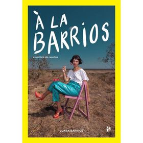 &Agrave; La Barrios - &Eacute; um Livro de Receitas