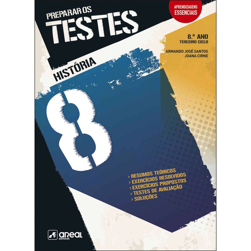 Preparar os Testes - História 8 - 8.º Ano de Areal Editores