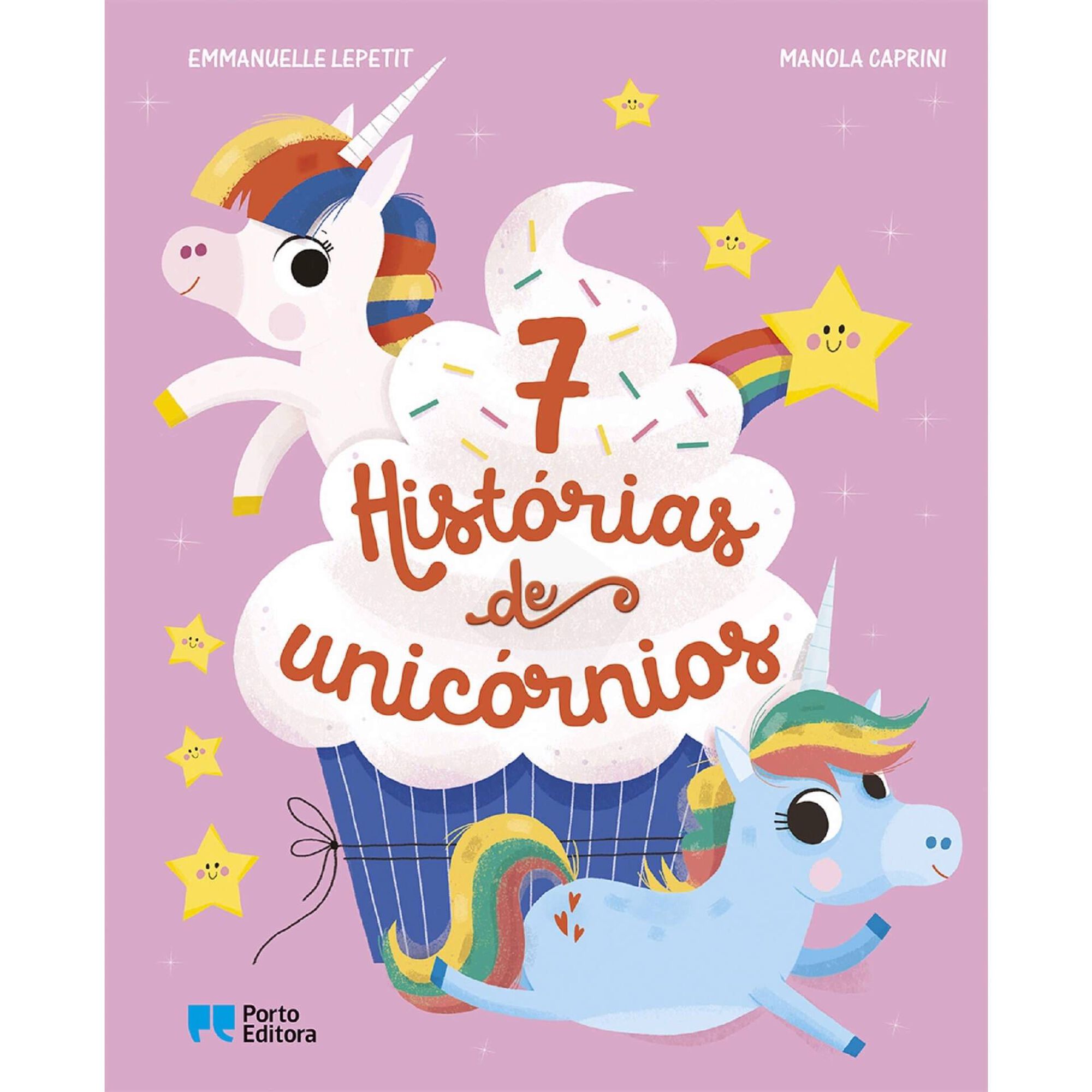 7 Histórias de Unicórnios 7 Histórias de Unicórnios