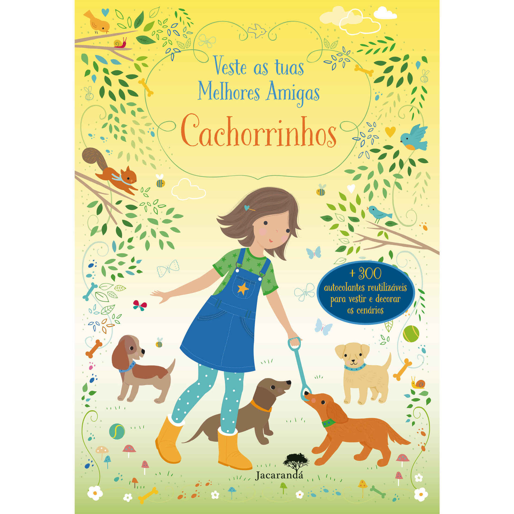 Veste as Tuas Melhores Amigas - Cachorrinhos