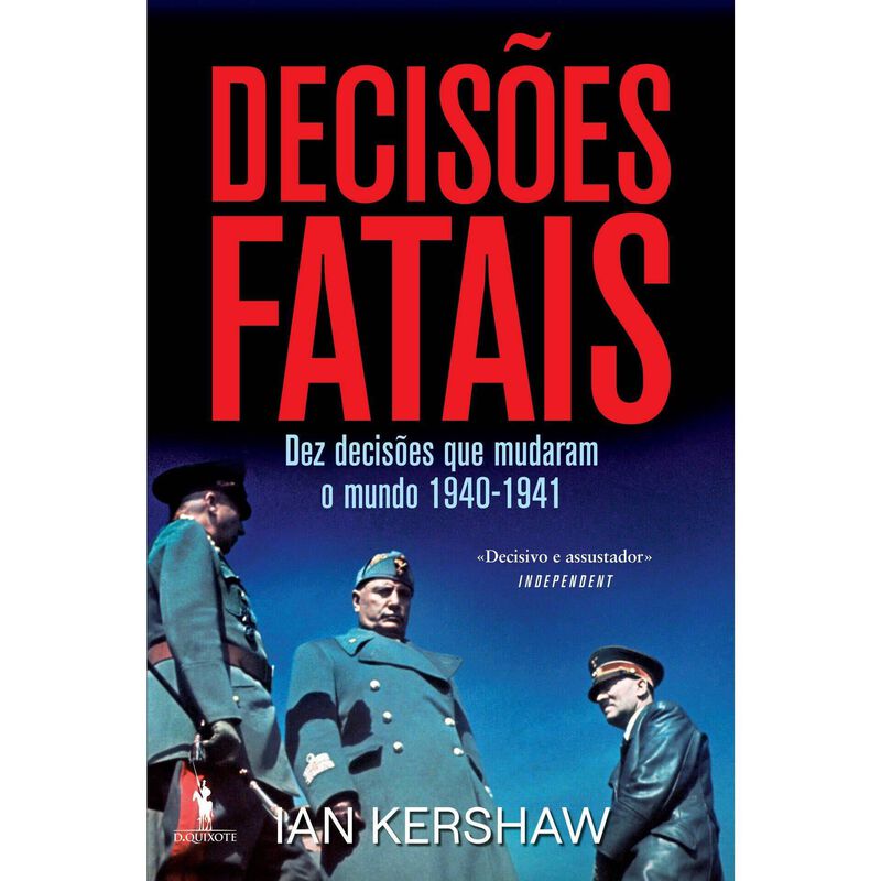 Decisões Fatais de Ian Kershaw