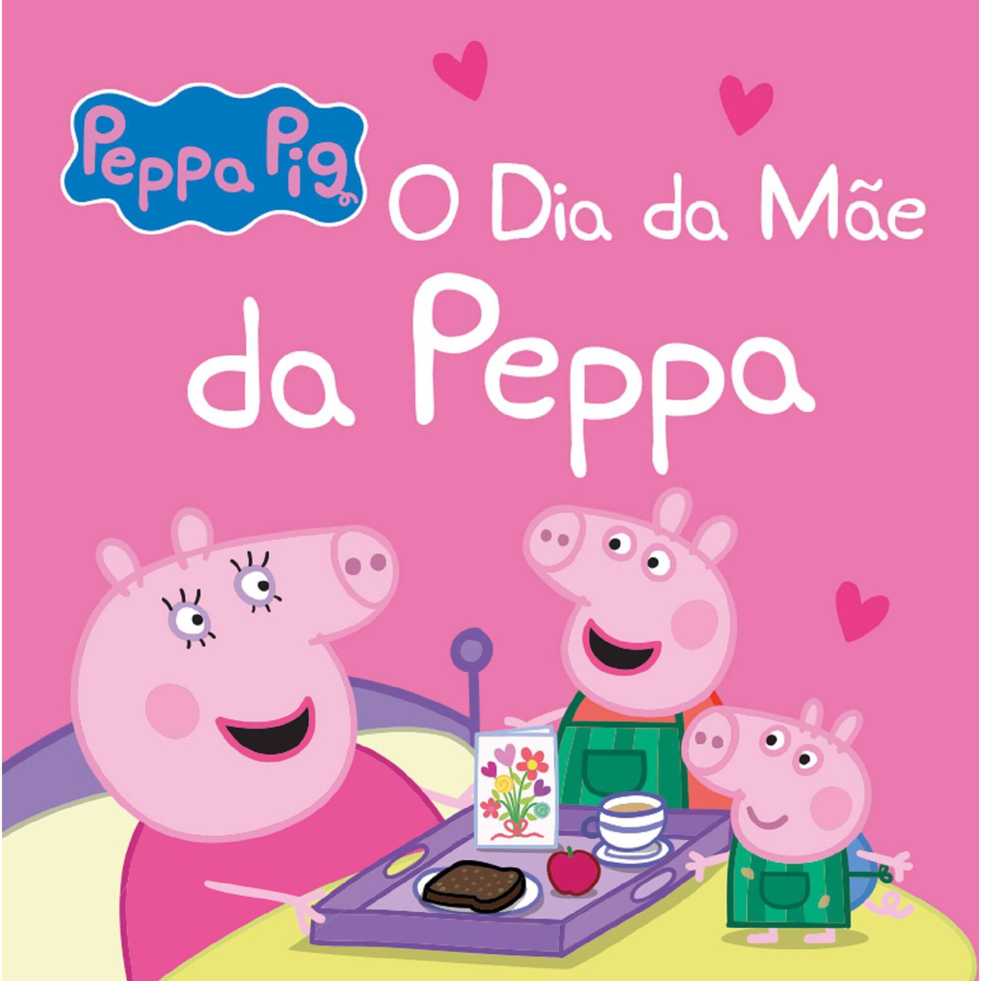 Peppa Pig - O Dia da Mãe da Peppa Peppa Pig - O Dia da Mãe da Peppa