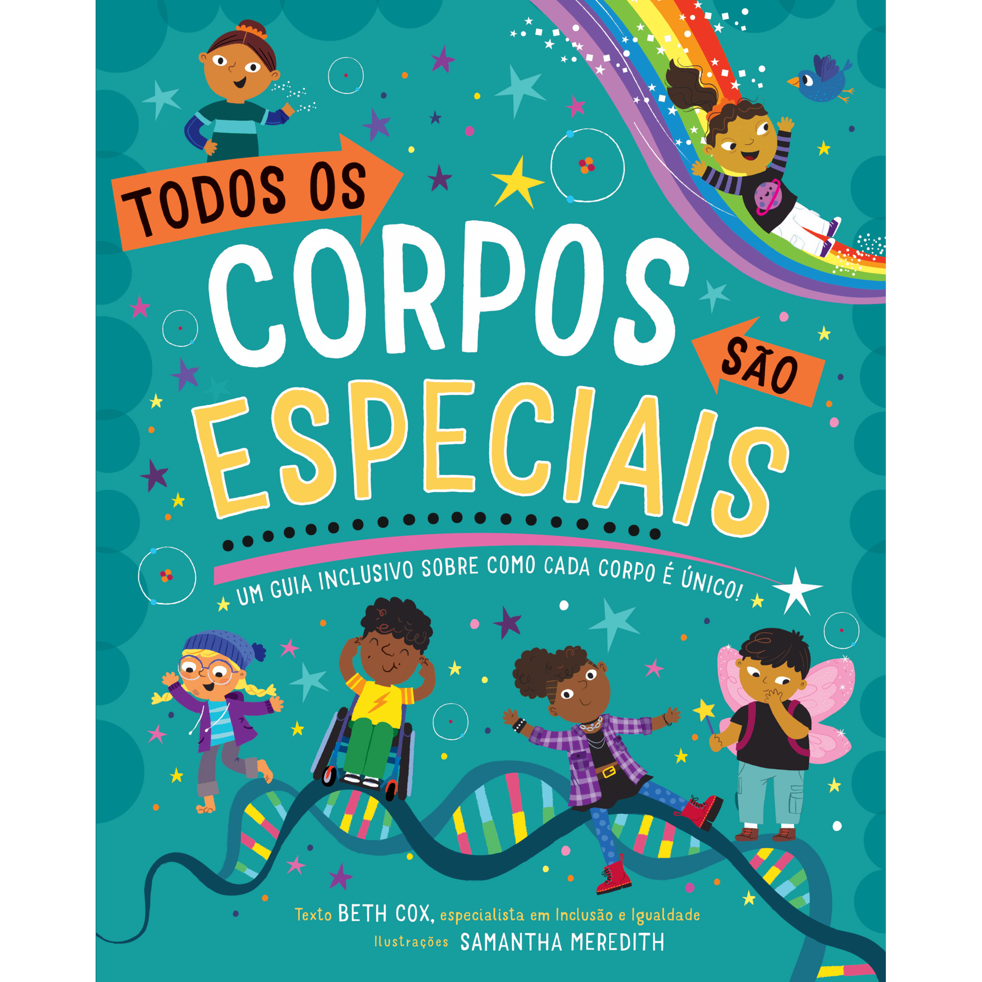 Todos os Corpos São Especiais Todos os Corpos São Especiais