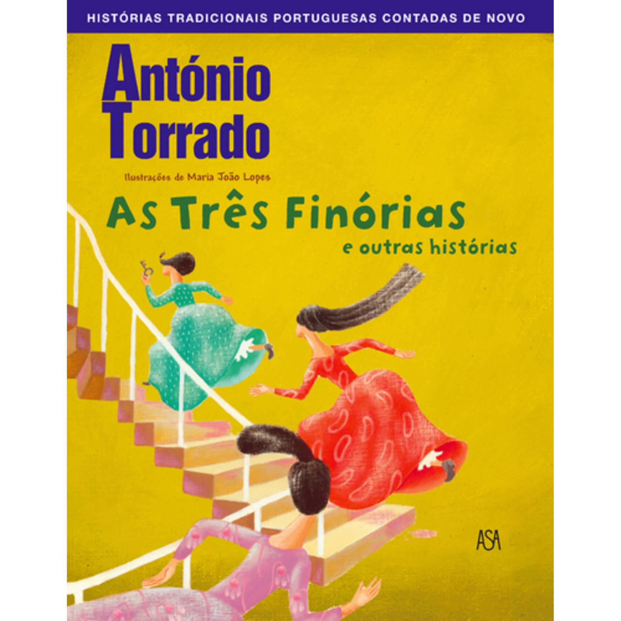 As Tr&ecirc;s Fin&oacute;rias e Outras Hist&oacute;rias de Ant&oacute;nio Torrado