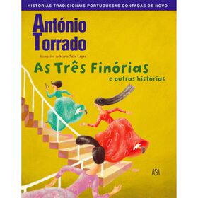 As Tr&ecirc;s Fin&oacute;rias e Outras Hist&oacute;rias de Ant&oacute;nio Torrado