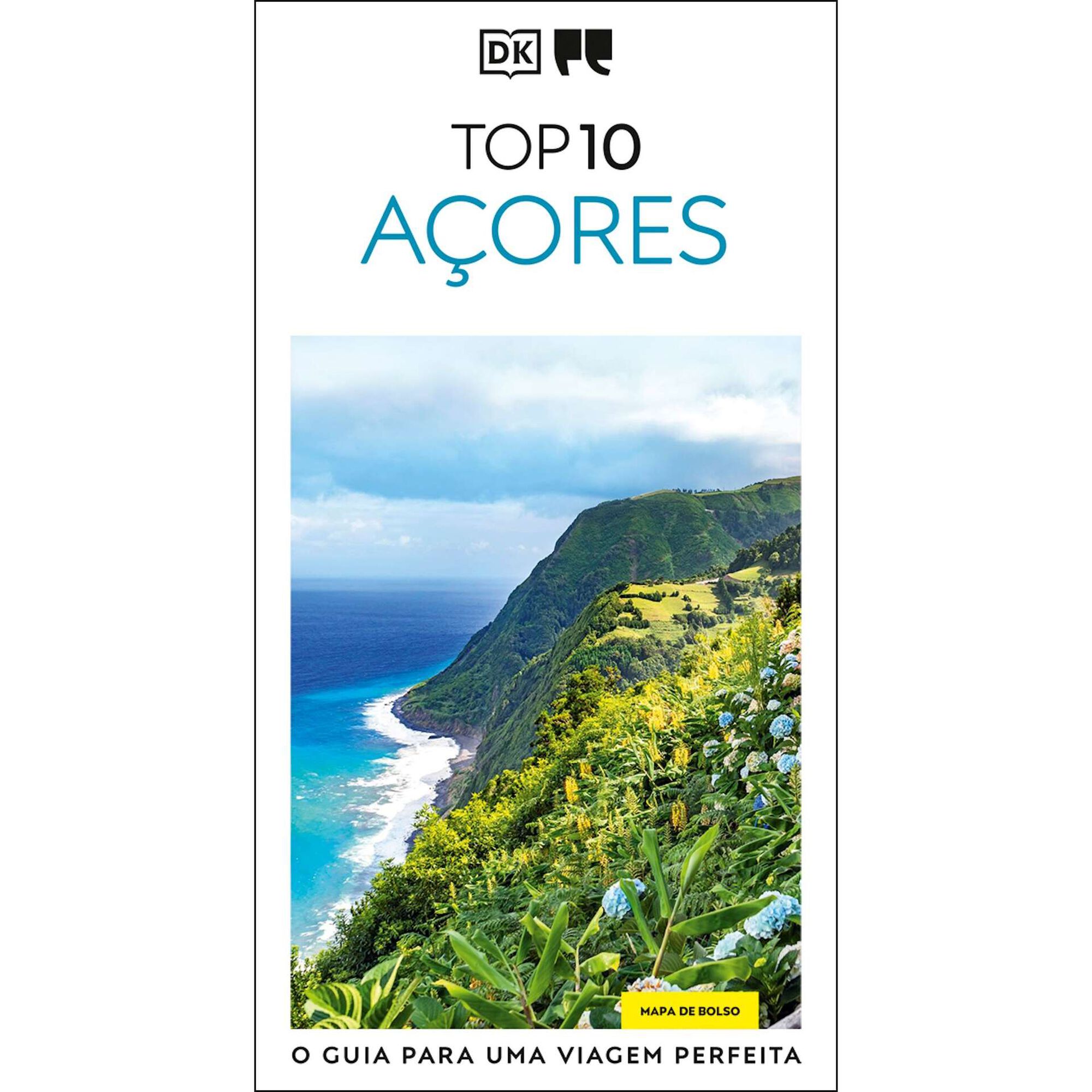 Guias de Viagem Porto Editora - Top 10 A&ccedil;ores