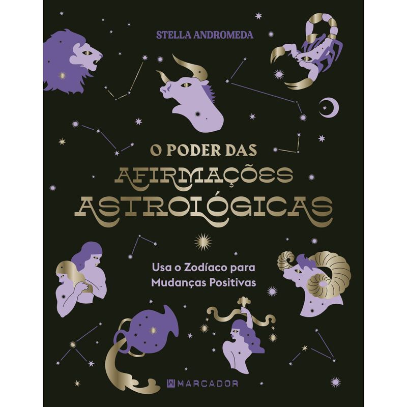 O Poder das Afirmações Astrológicas de Stella Andromeda