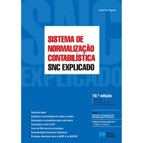 SNC - Sistema de Normaliza&ccedil;&atilde;o Contabil&iacute;stica Explicado de Jo&atilde;o Rodrigues