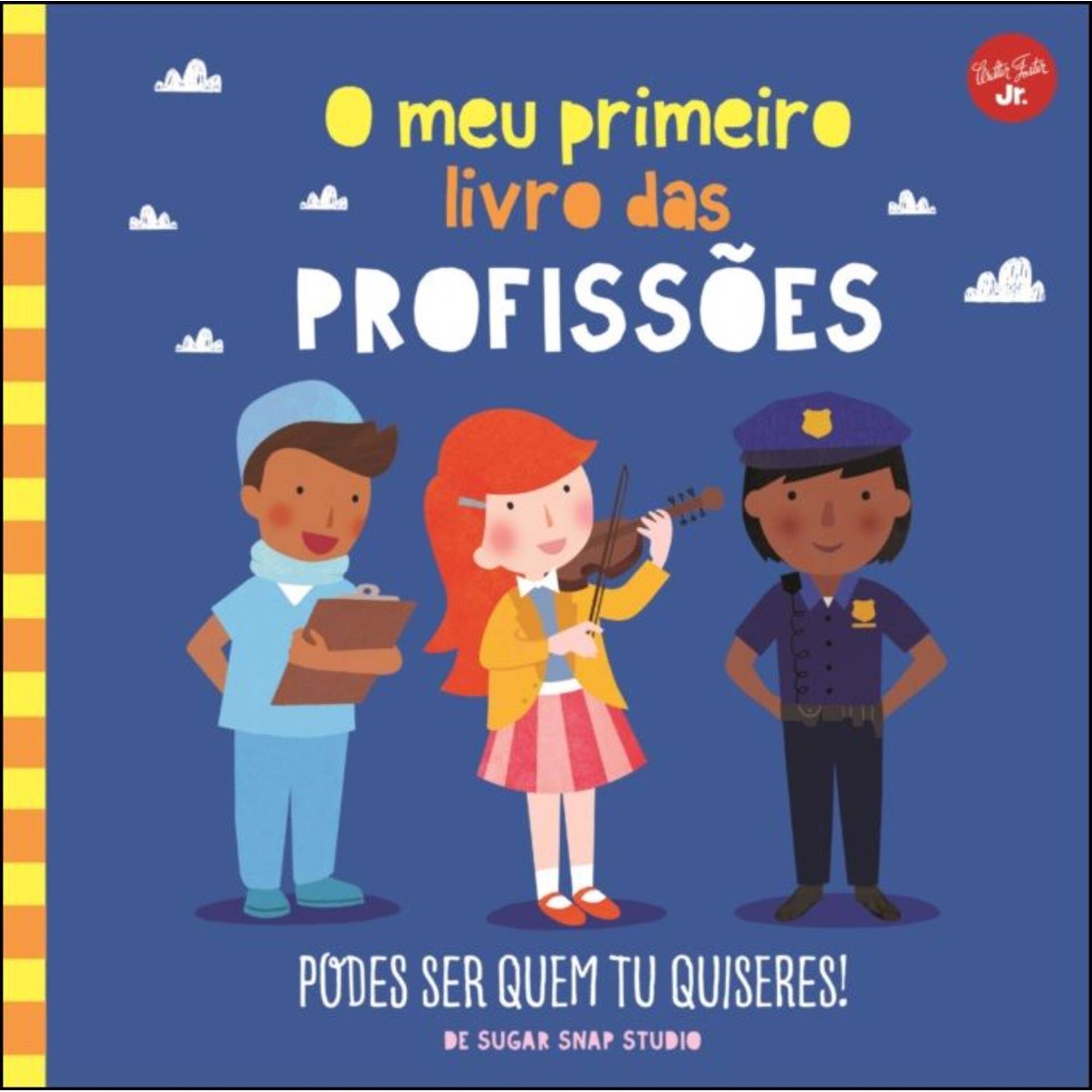 O Meu Primeiro Livro das Profiss&otilde;es