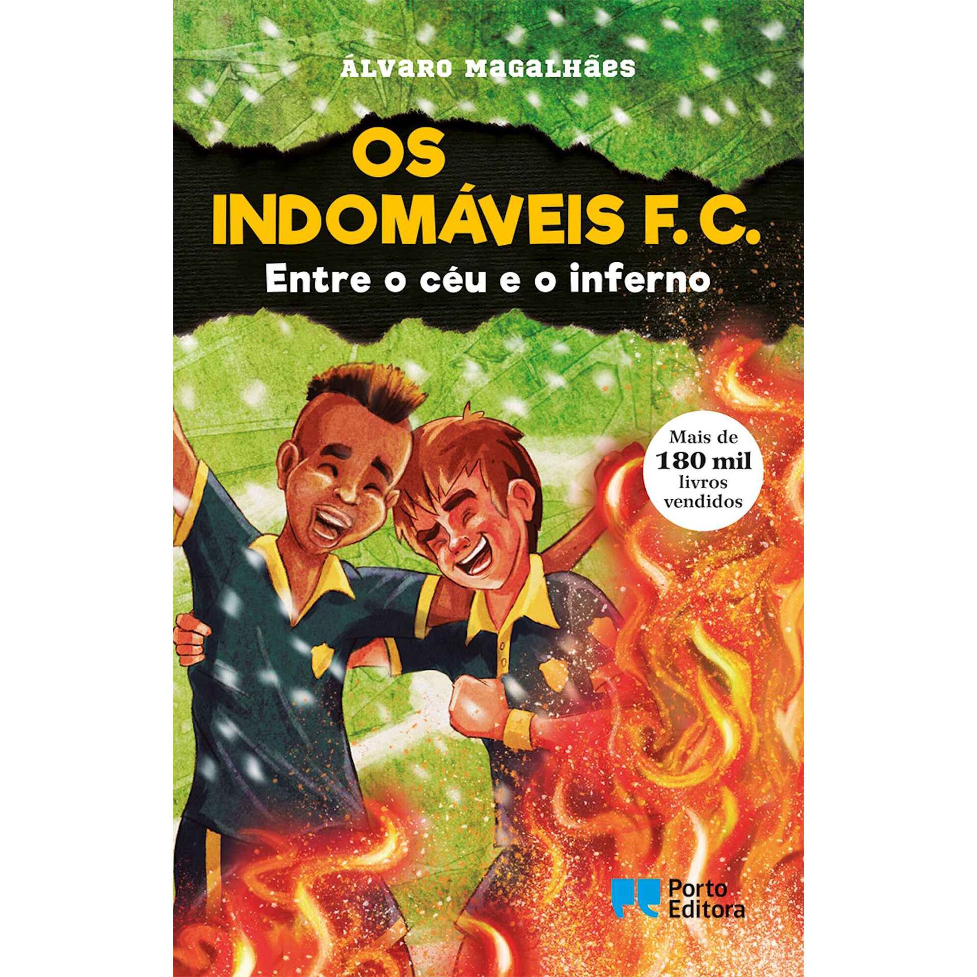 Os Indomáveis F. C. Nº 17 - Entre o Céu e o Inferno