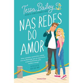 Nas Redes do Amor de Tessa Bailey