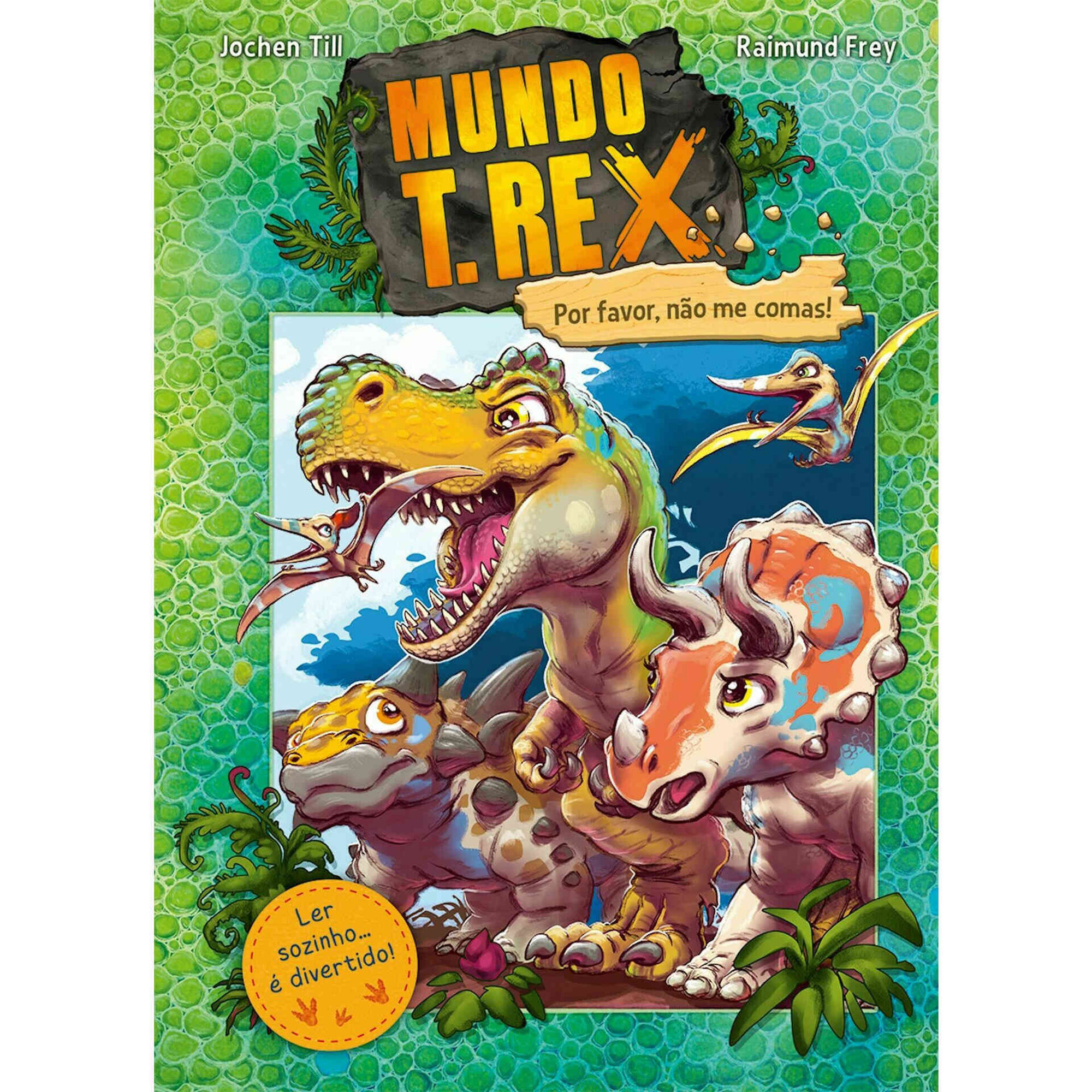 Mundo T-Rex - Por favor, Não Me Comas!