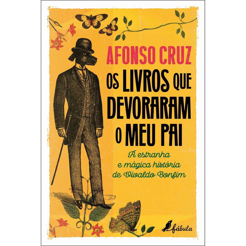 Os Livros que Devoraram o Meu Pai de Afonso Cruz