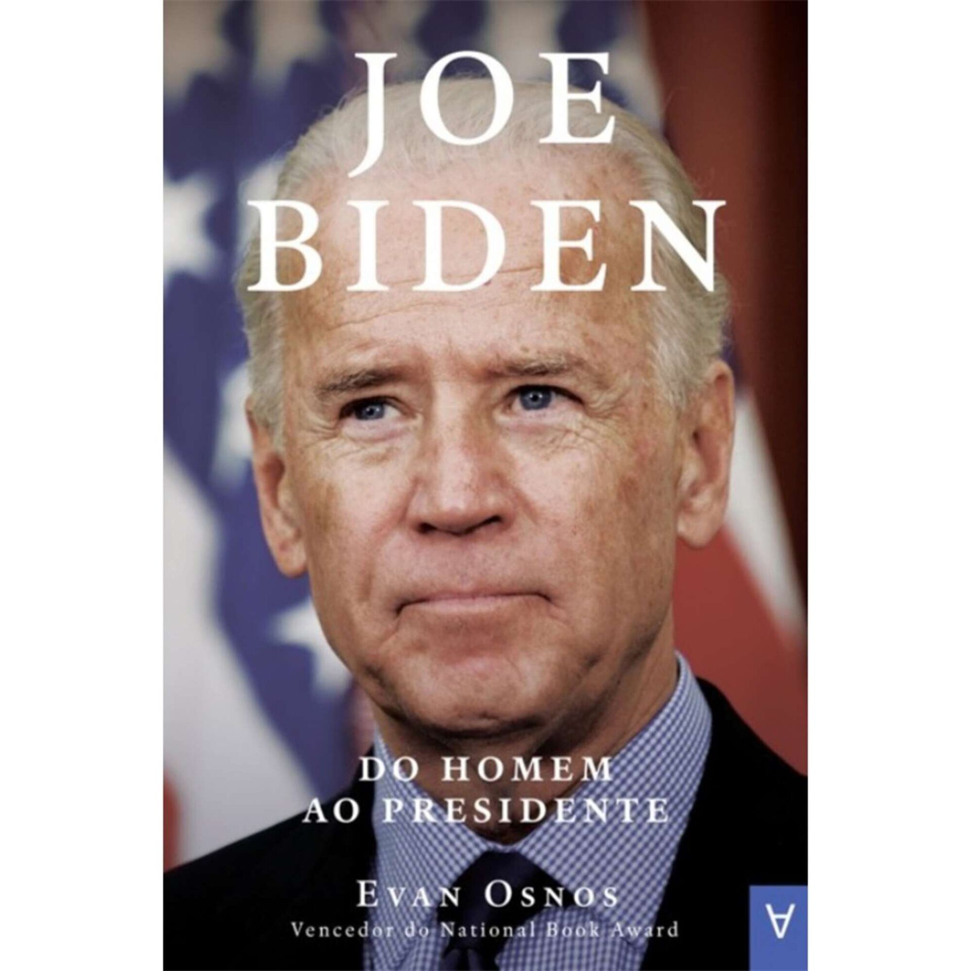 Joe Biden - Do Homem ao Presidente