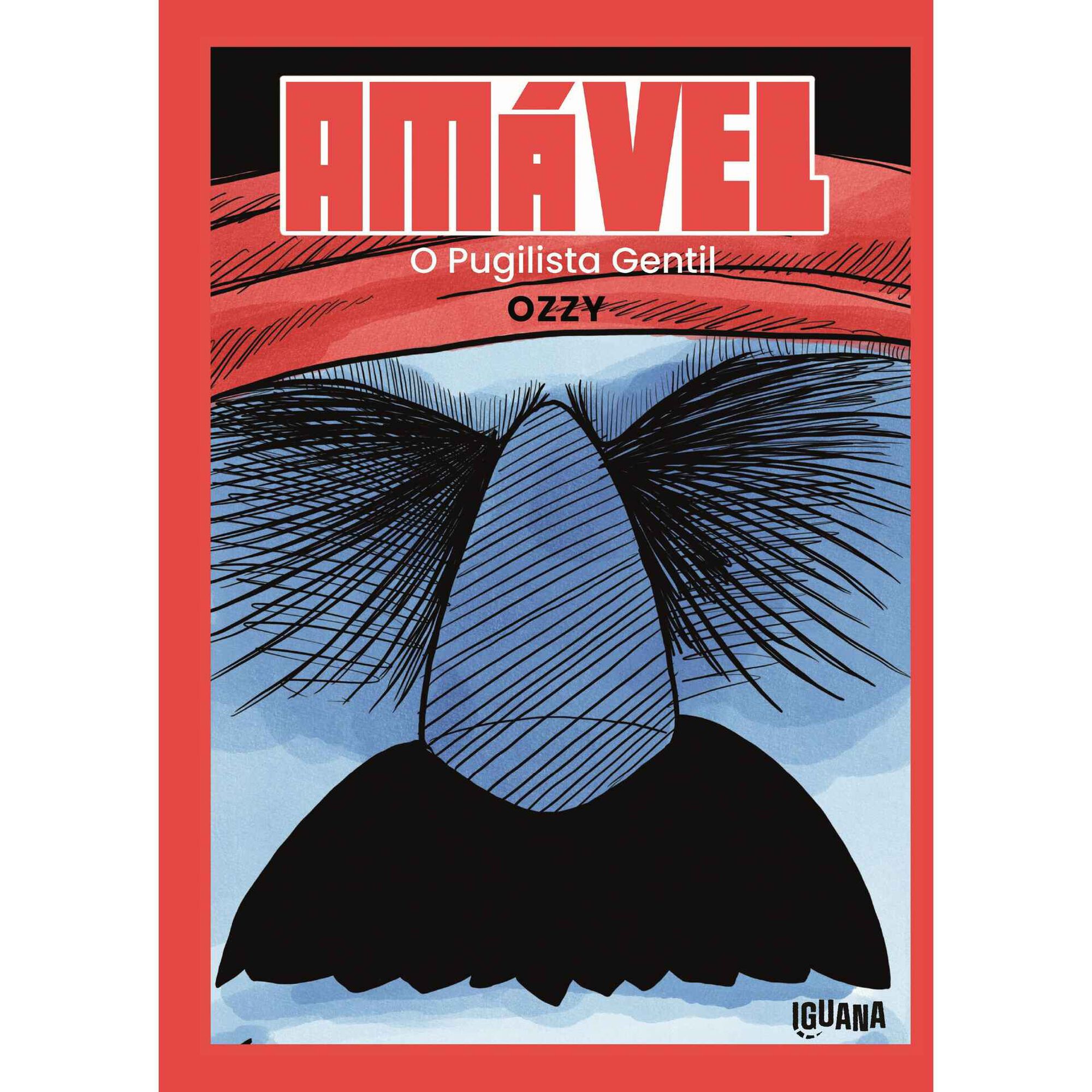 Am&aacute;vel, o Pugilista Gentil de Ozzy