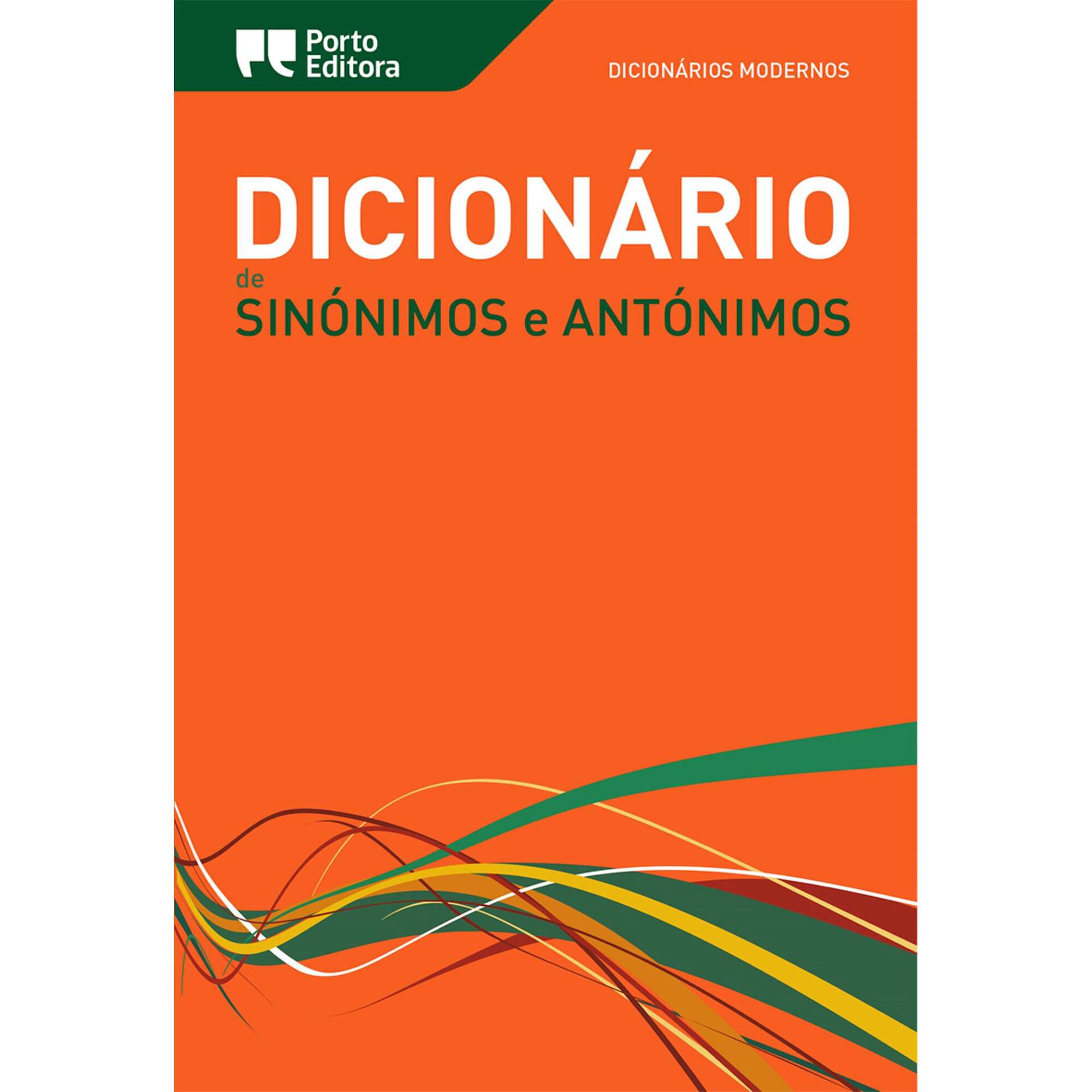 Dicion&aacute;rio Moderno de Sin&oacute;nimos e Ant&oacute;nimos