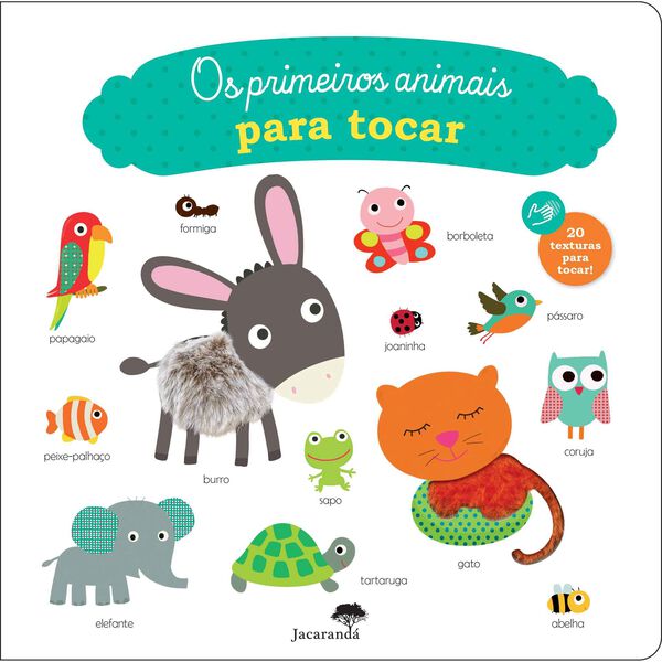 Os Primeiros Animais para Tocar