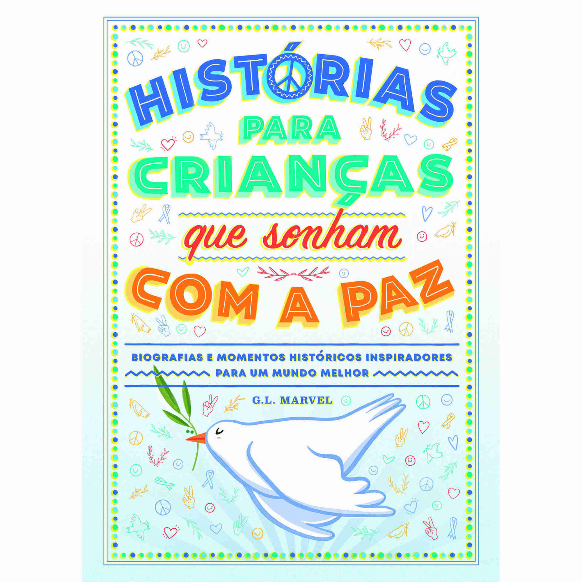 Histórias para Crianças que Sonham com a Paz