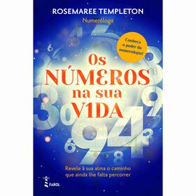 Rosemaree Templeton Os Números na Sua Vida (Farol)