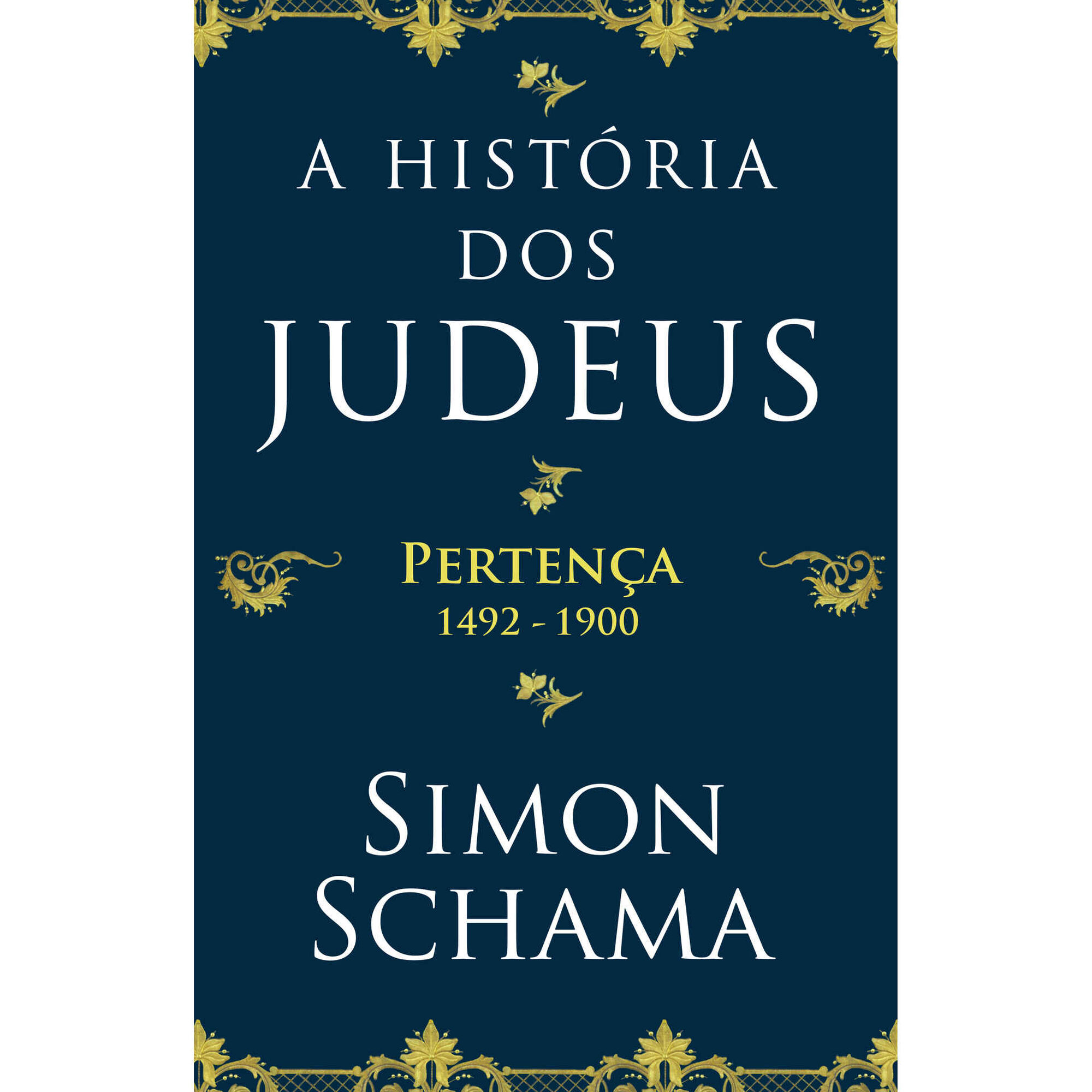 A Hist&oacute;ria dos Judeus (Volume 2)