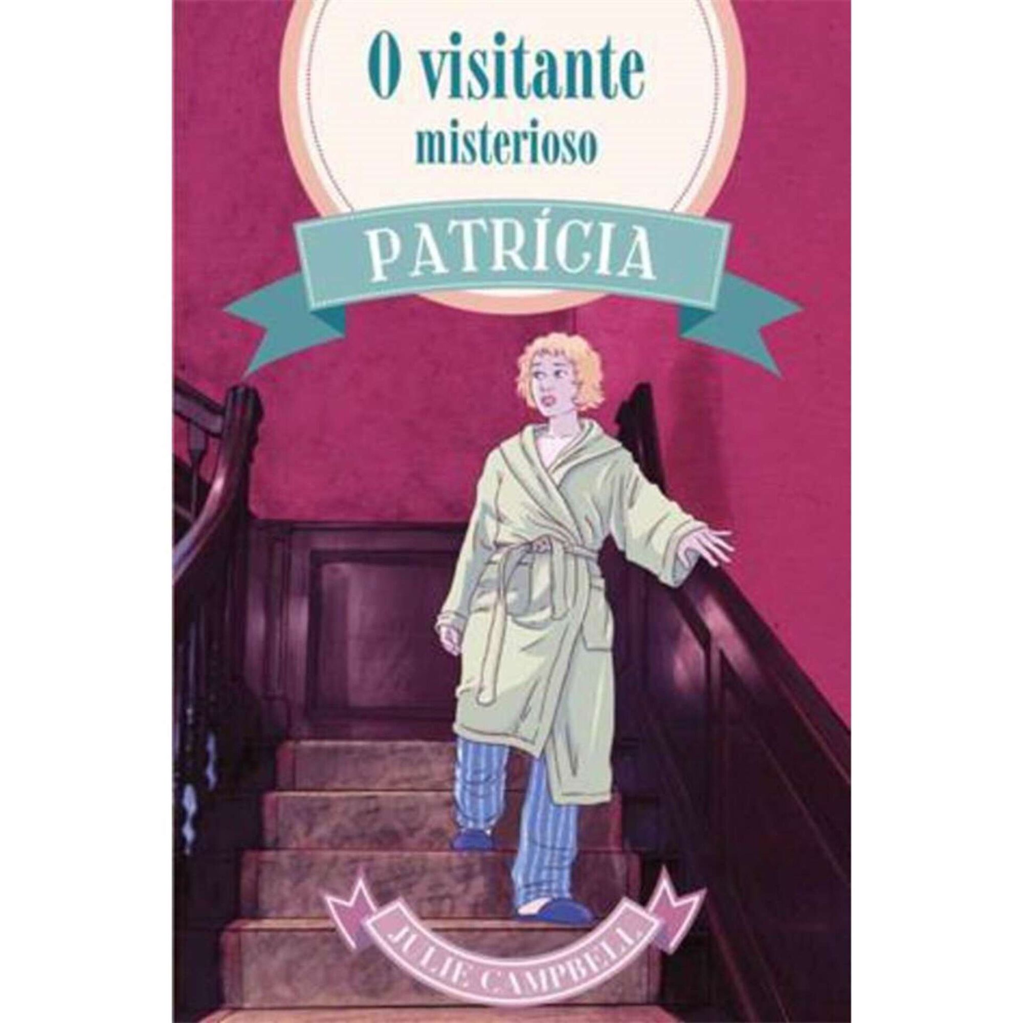 Patrícia - O Visitante Misterioso Patrícia - O Visitante Misterioso