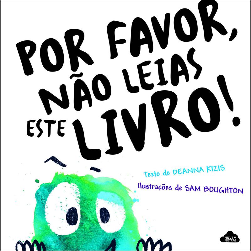 Por Favor, Não Leias Este Livro! de Deanna Kizis