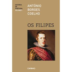Os Filipes de Ant&oacute;nio Borges Coelho