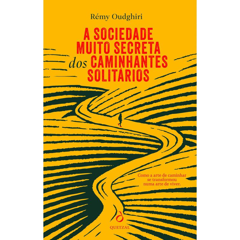 A Sociedade Muito Secreta dos Caminhantes Solitários de Rémy Oudghiri