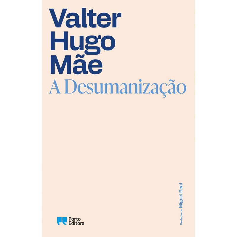 A Desumanização de Valter Hugo Mãe