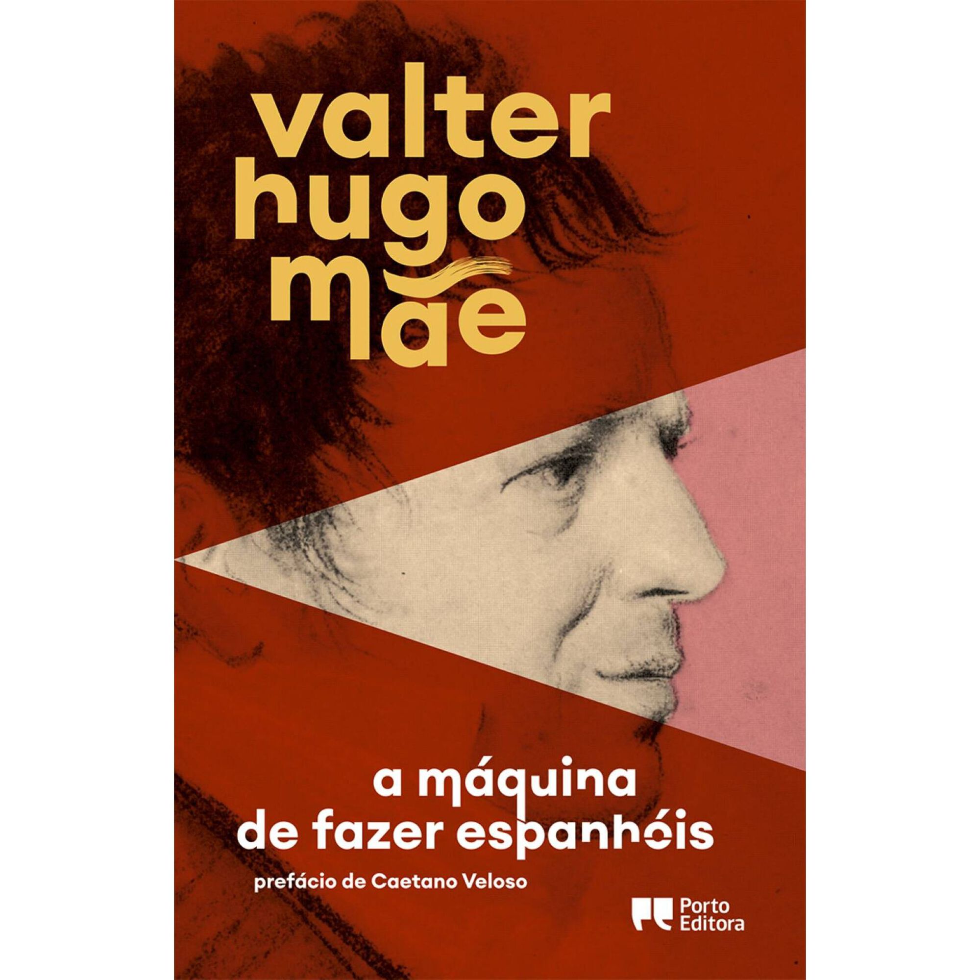 A M&aacute;quina de Fazer Espanh&oacute;is de Valter Hugo M&atilde;e
