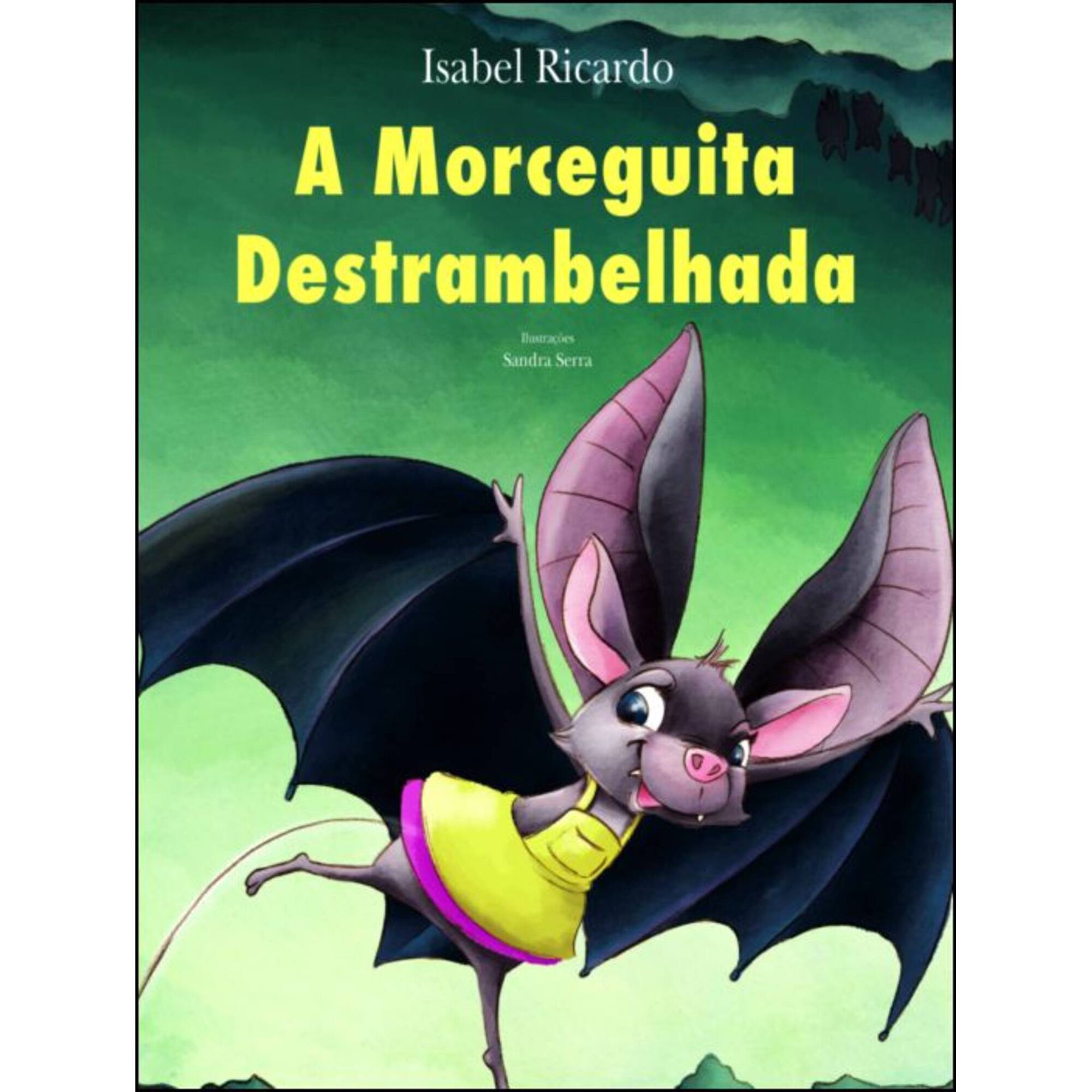 A Morceguita Destrambelhada de Isabel Ricardo