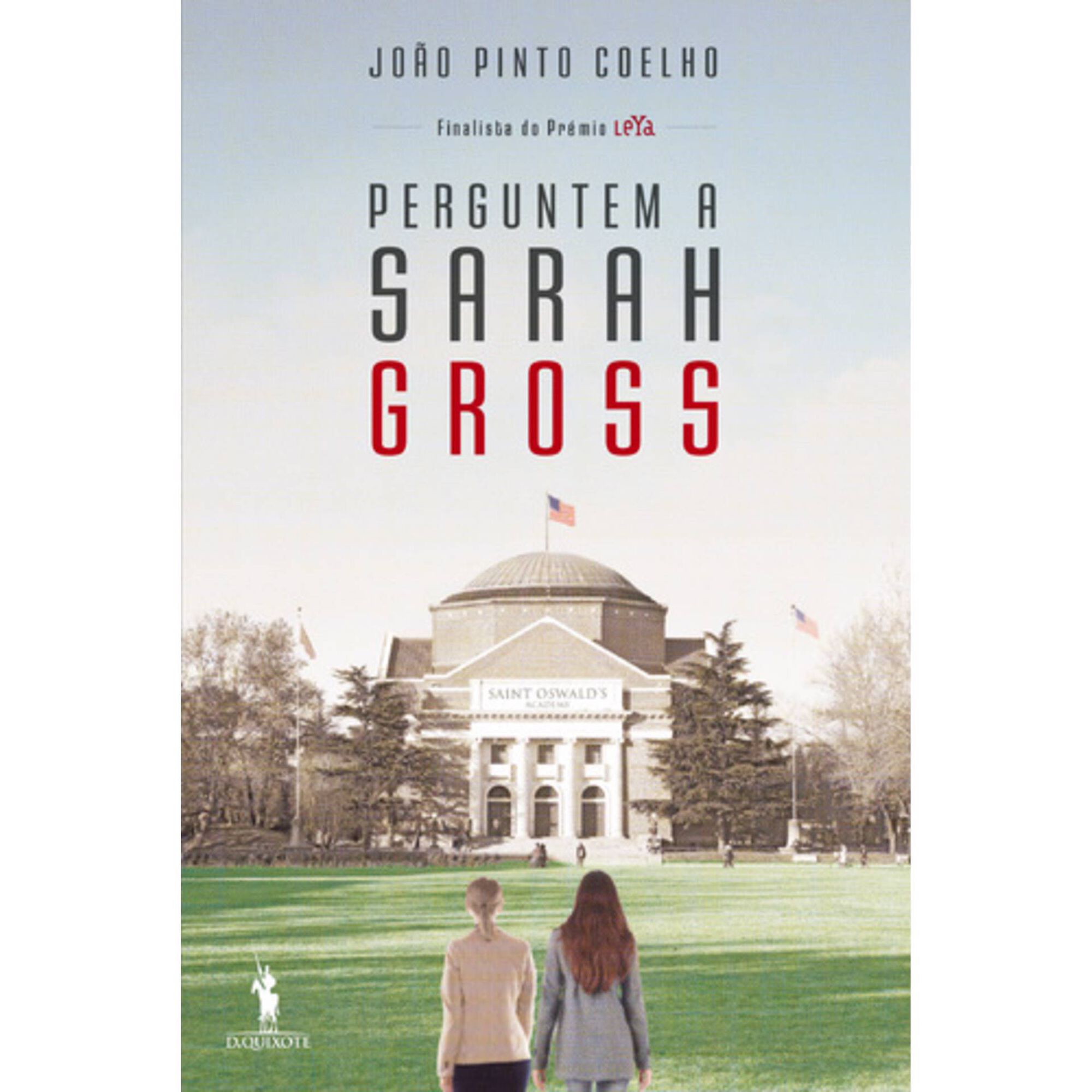 Perguntem a Sarah Gross de Jo&atilde;o Pinto Coelho