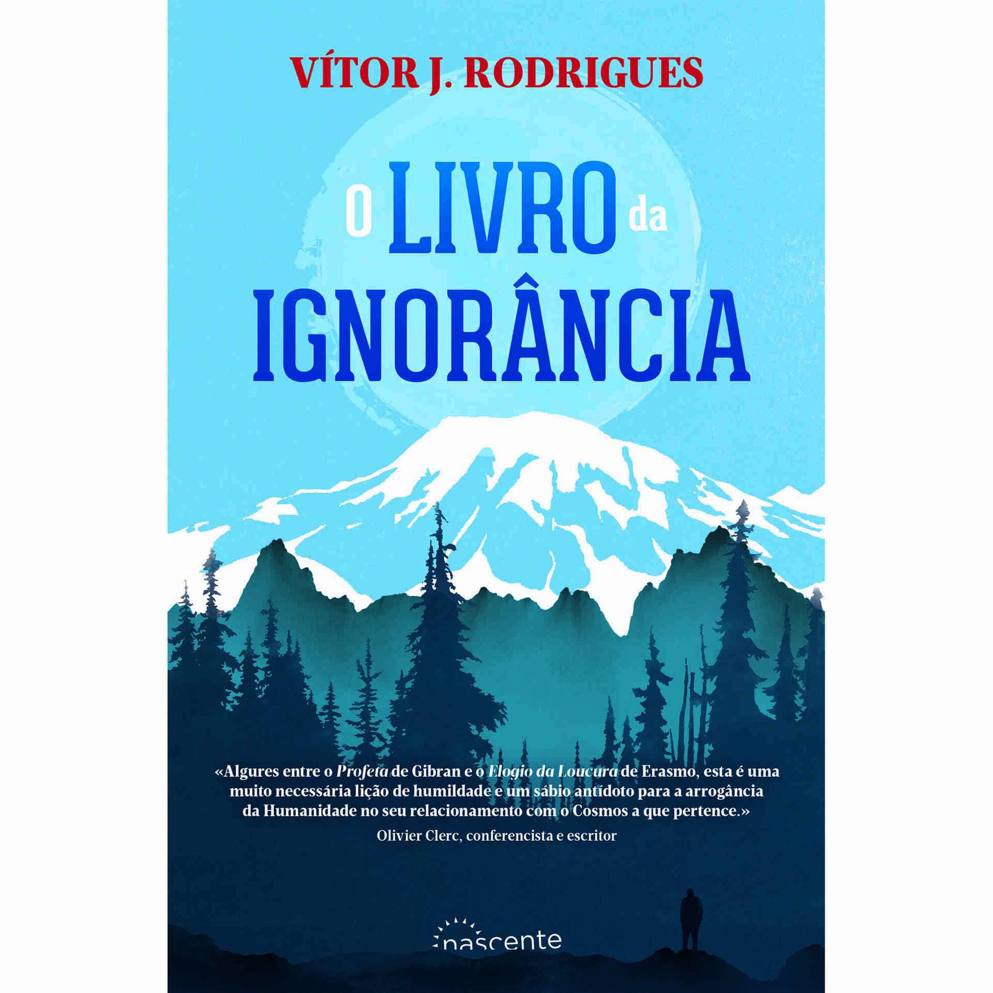 O Livro da Ignor&acirc;ncia de V&iacute;tor J. Rodrigues