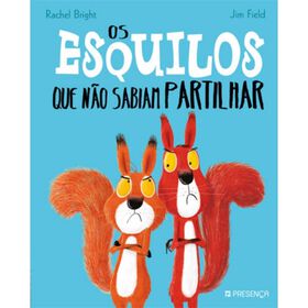 Os Esquilos que Não Sabiam Partilhar Os Esquilos que Não Sabiam Partilhar