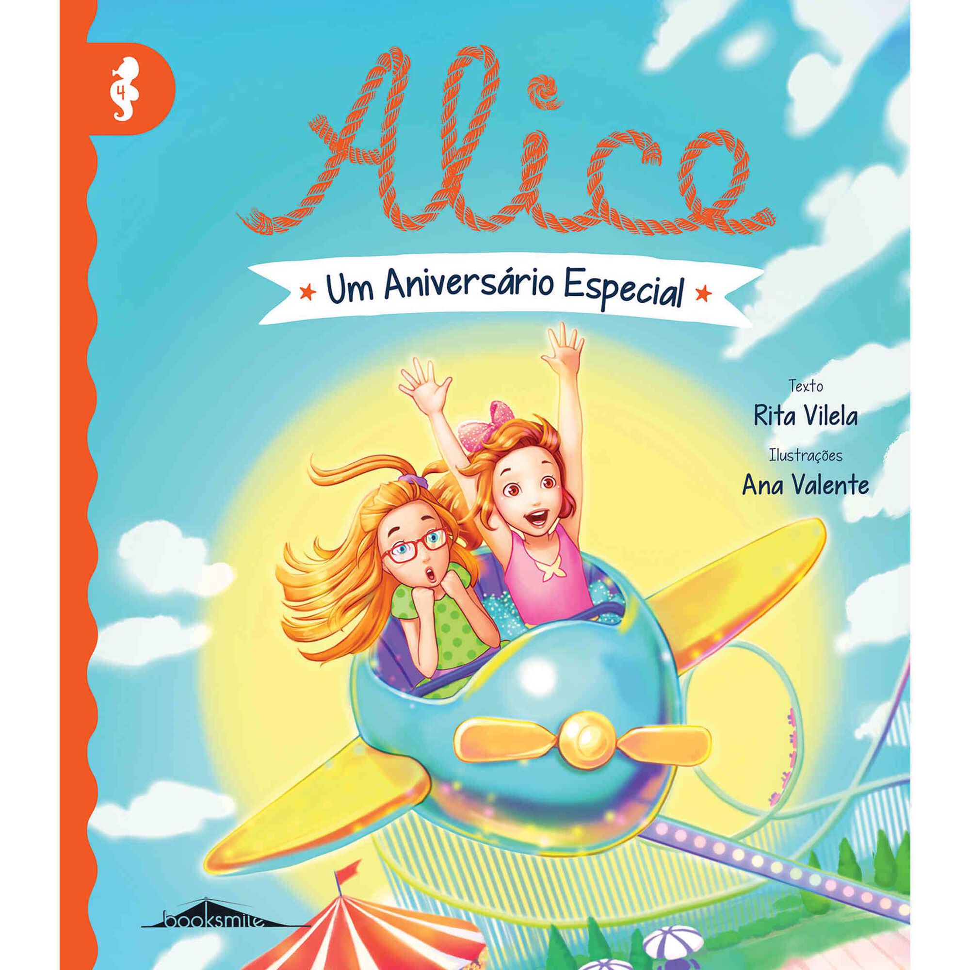 Alice N&ordm; 4 - Um Anivers&aacute;rio Especial de Rita Vilela