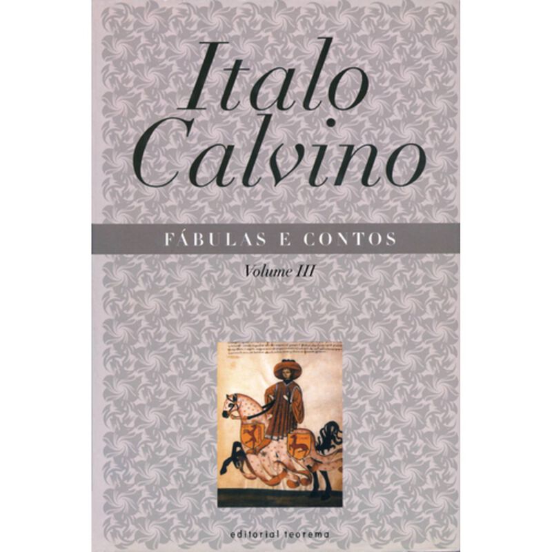 Fábulas e Contos (Volume III) de Italo Calvino