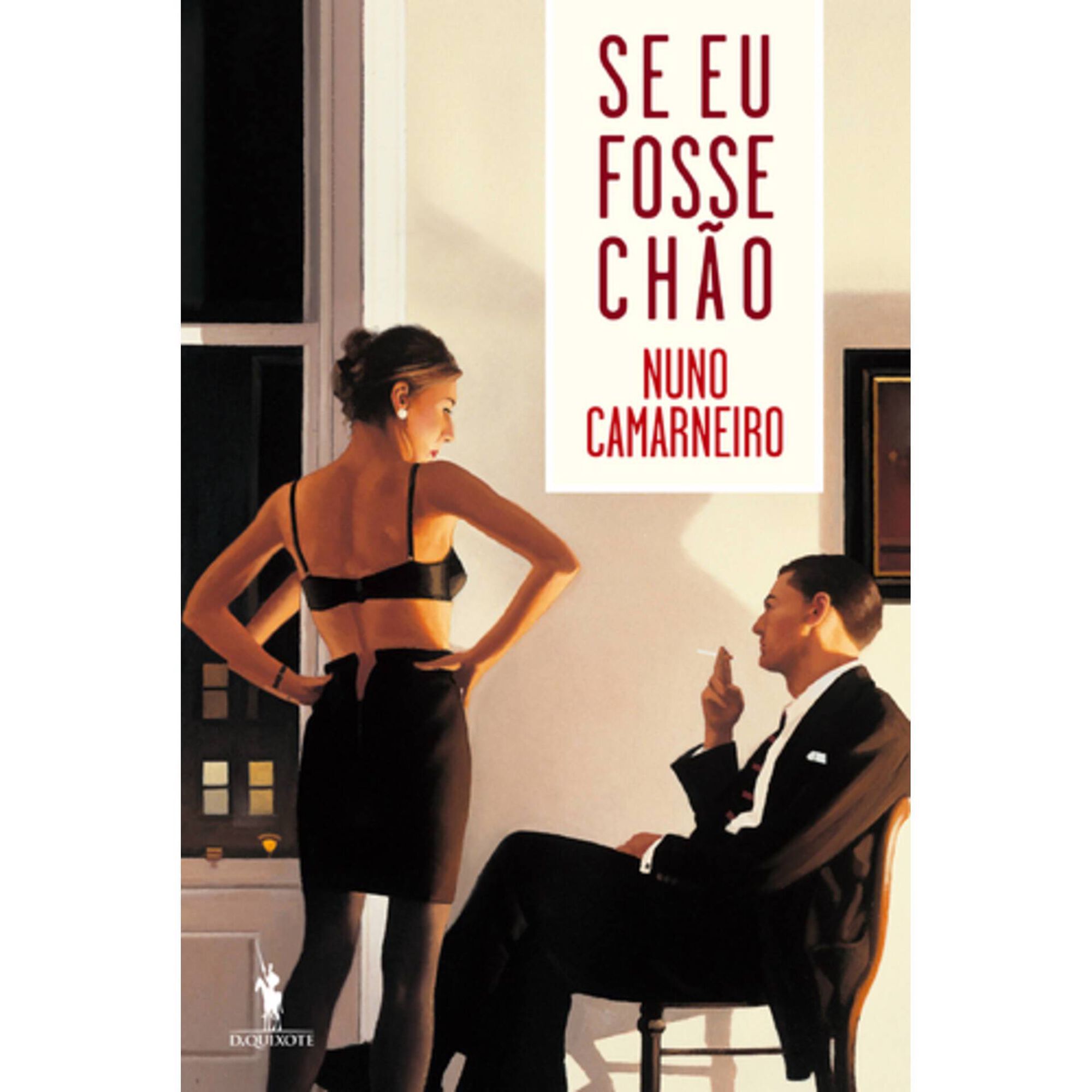 Se Eu Fosse Ch&atilde;o de Nuno Camarneiro