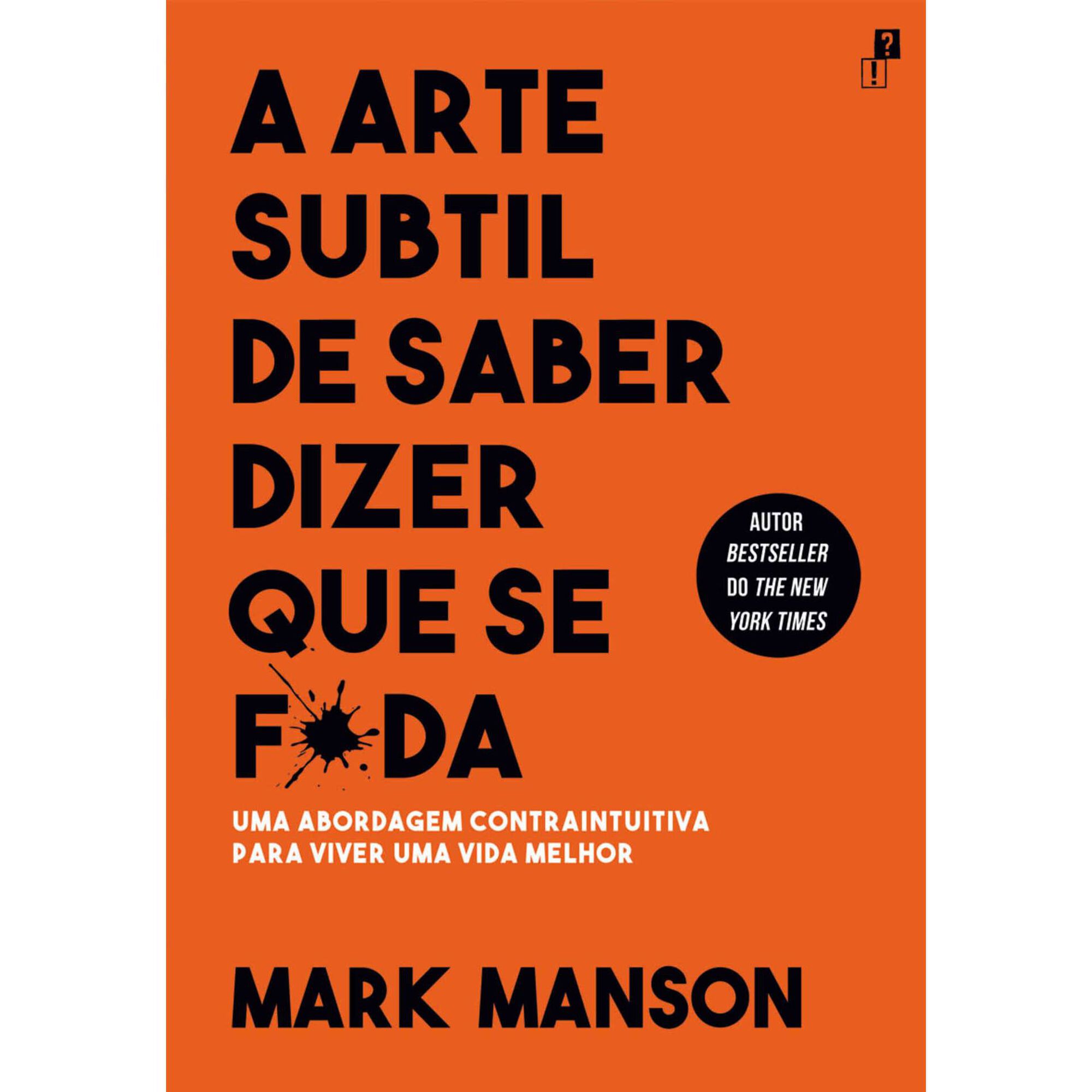 A Arte Subtil de Saber Dizer que se F*da