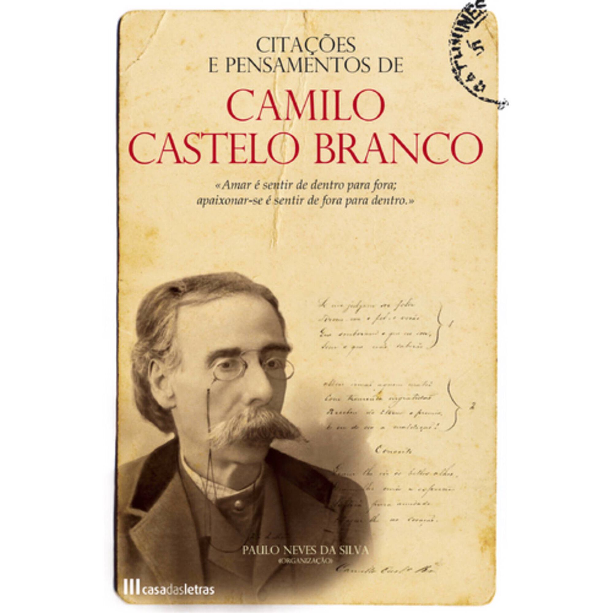 Cita&ccedil;&otilde;es e Pensamentos de  de Camilo Castelo Branco