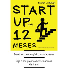 Startup em 12 Meses de Melinda F. Emerson