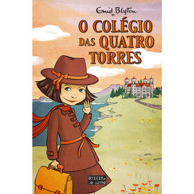 O Col&eacute;gio das Quatro Torres de Enid Blyton