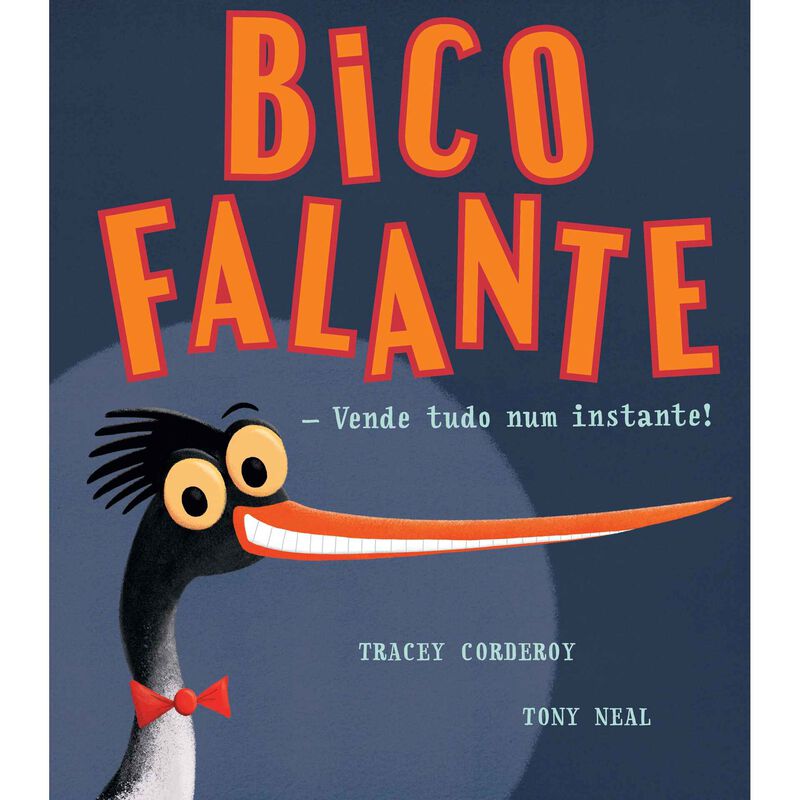 Bico Falante - Vende Tudo num Instante! de Tracey Corderoy