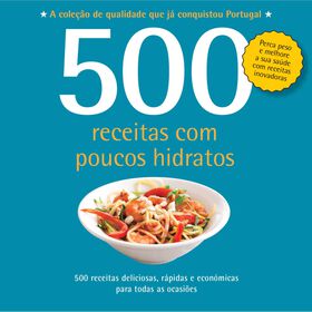 500 Receitas com Poucos Hidratos