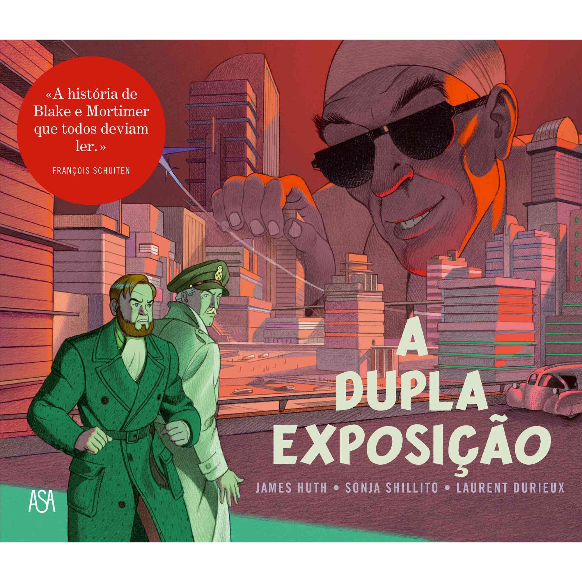 Blake & Mortimer - A Dupla Exposi&ccedil;&atilde;o de James Huth