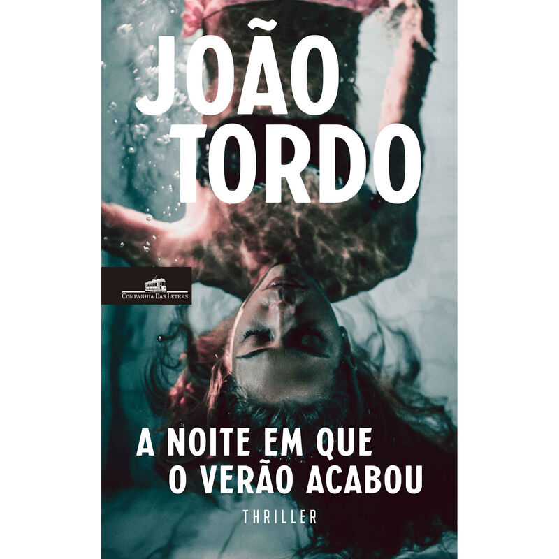 A Noite Em que o Verão Acabou de João Tordo