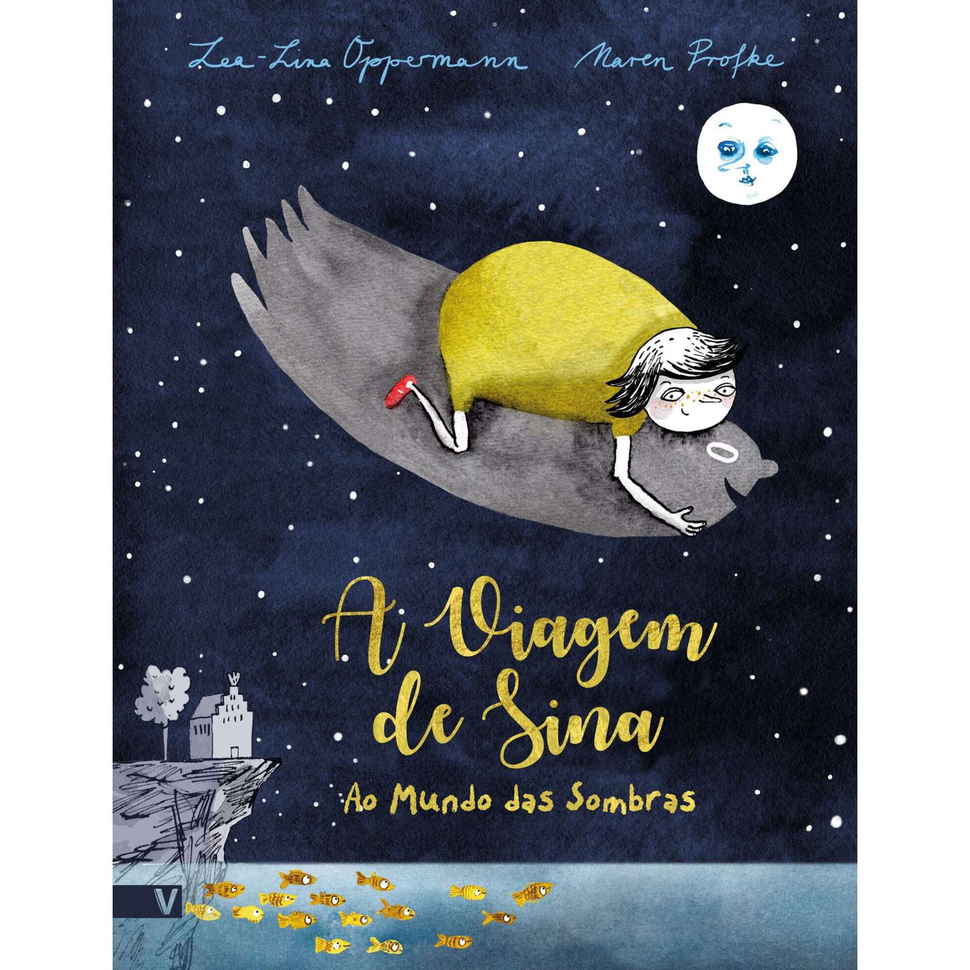 A Viagem de Sina ao Mundo das Sombras de Lea-Lina Oppermann