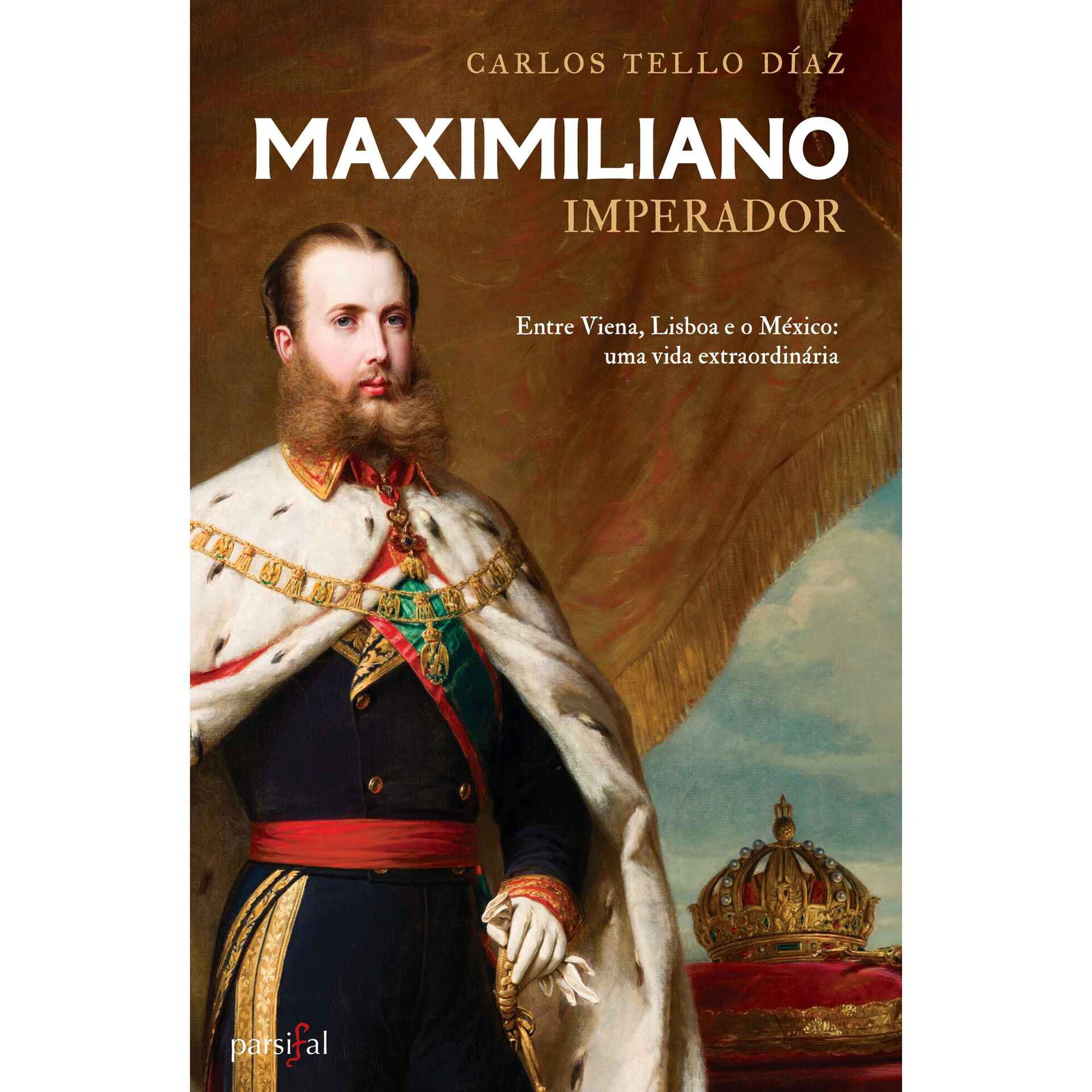 Maximiliano Imperador de Carlos Tello D&iacute;az