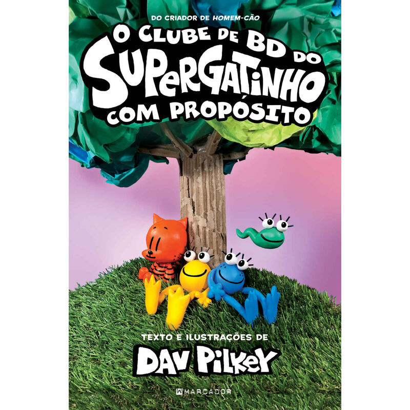 O Clube de BD do Supergatinho Nº 3 - Com Propósito de Dav Pilkey