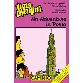 An Adventure in Porto de Ana Maria Magalh&atilde;es