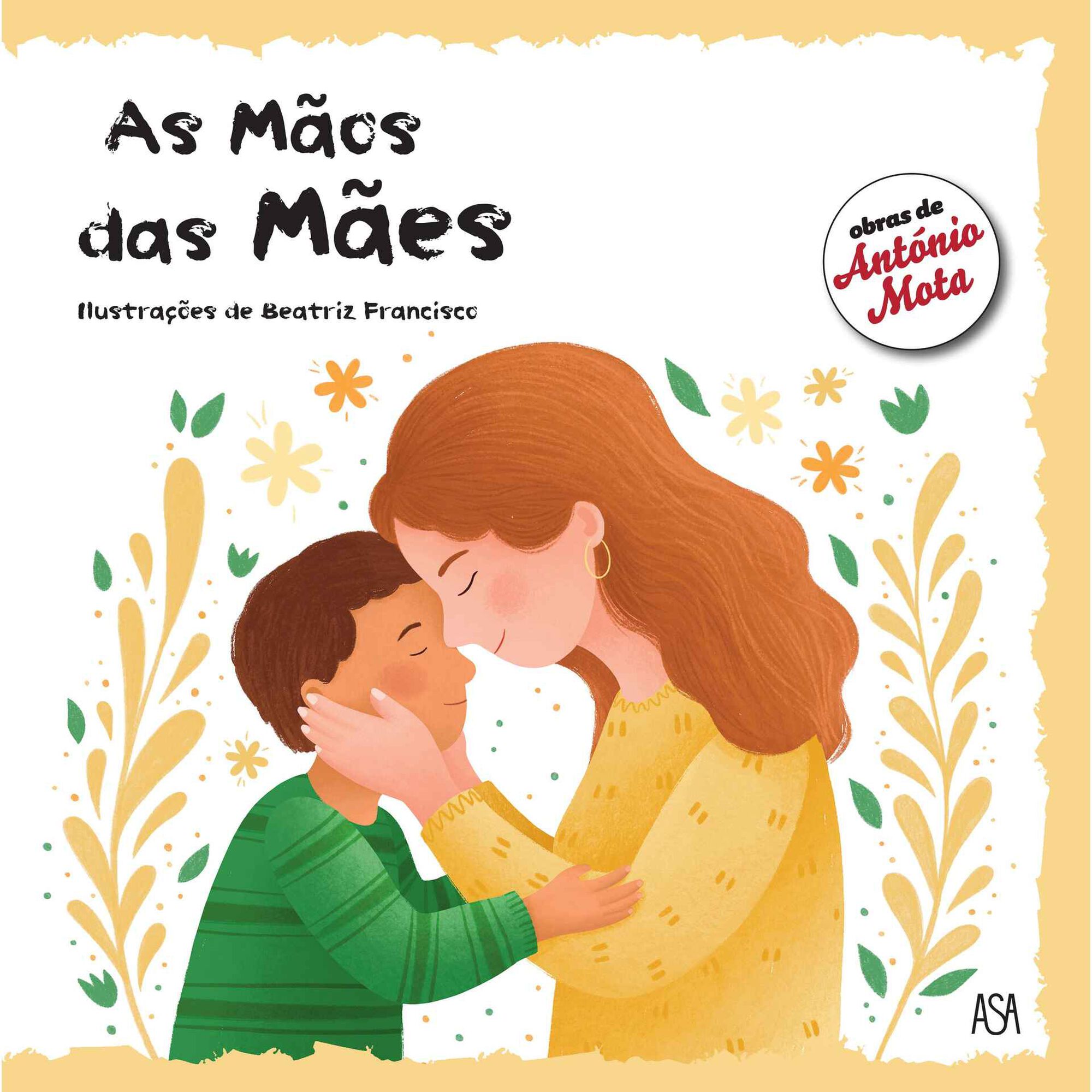 As M&atilde;os das M&atilde;es de Ant&oacute;nio Mota